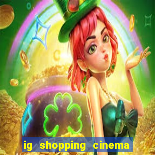 ig shopping cinema porto velho